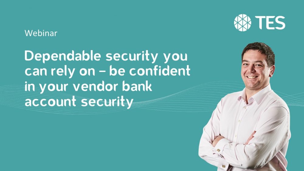 Dependable security you can rely on – be confident in your vendor bank account security